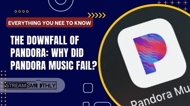 The downfall of Pandora: Why Did Pandora Music Fail?