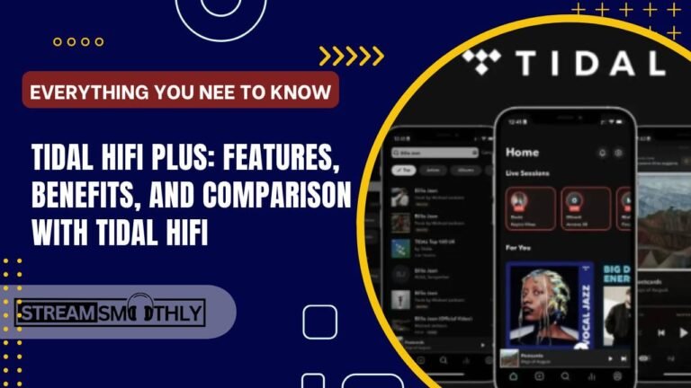 Tidal HiFi Plus: Features, Benefits, and Comparison with Tidal HiFi